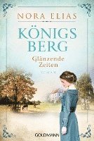 bokomslag Königsberg. Glänzende Zeiten