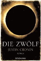 Justin Cronin - Die Zwölf, Häftad