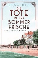 Elsa Dix - Die Tote in der Sommerfrische, Häftad