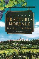 bokomslag Trattoria Mortale - Der Tote im Weinberg