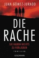 bokomslag Die Rache - Sie haben nichts zu verlieren