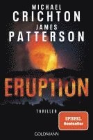 Michael Crichton, James Patterson - Eruption, Häftad