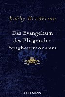 Bobby Henderson - Das Evangelium des fliegenden Spaghettimonsters, Häftad