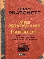 bokomslag Mrs Bradshaws höchst nützliches Handbuch für alle Strecken der Hygienischen Eisenbahn Ankh-Morpork und Sto-Ebene