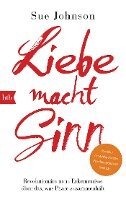 Sue Johnson - Liebe macht Sinn, Häftad