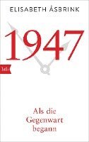 bokomslag 1947. Als die Gegenwart begann