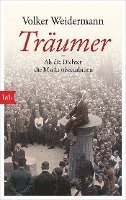 Volker Weidermann - Träumer - Als die Dichter die Macht übernahmen, Häftad