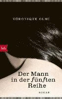 Véronique Olmi - Der Mann in der fünften Reihe, Häftad