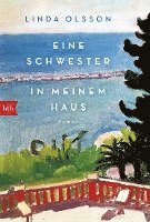 Linda Olsson - Eine Schwester in meinem Haus, Häftad
