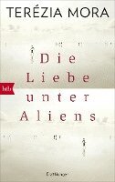 Terézia Mora - Die Liebe unter Aliens, Häftad