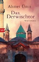 Ahmet Ümit - Das Derwischtor, Häftad