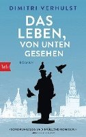 bokomslag Das Leben, von unten gesehen