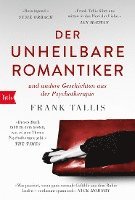 Frank Tallis - Der unheilbare Romantiker, Häftad