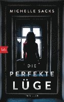 Die perfekte Lüge