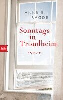 Anne B. Ragde - Sonntags in Trondheim, Häftad