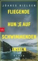 Jóanes Nielsen - Fliegende Hunde auf schwimmenden Inseln, Häftad