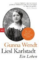 Gunna Wendt - Liesl Karlstadt, Häftad