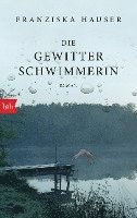Franziska Hauser - Die Gewitterschwimmerin, Häftad