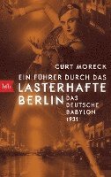 Ein Führer durch das lasterhafte Berlin 1