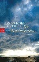 Die Mittelmeerreise 1