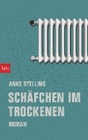 Anke Stelling - Schäfchen im Trockenen, Häftad
