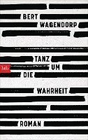Bert Wagendorp - Tanz um die Wahrheit, Häftad