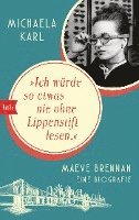 bokomslag "Ich würde so etwas nie ohne Lippenstift lesen"