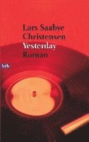 Lars Saabye Christensen - Yesterday, Häftad