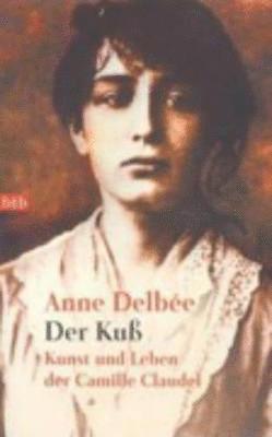 Anne Delbee - Der Kuss, Häftad