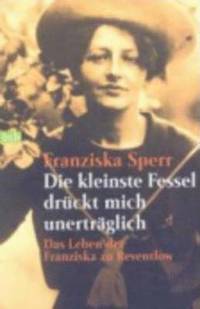 bokomslag Die Kleinste Fessel Druckt Mich Unertraglich