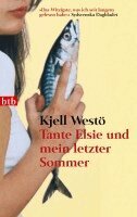 Kjell Westö - Tante Elsie und mein letzter Sommer, Häftad