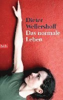 Das normale Leben