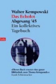 bokomslag Das Echolot 4/Abgesang '45 Ein kollektives Tagebuch