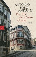 António Lobo Antunes - Der Tod des Carlos Gardel, Häftad