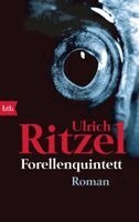 Ulrich Ritzel - Forellenquintett, Häftad