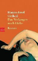 Hanns-Josef Ortheil - Verlangen Nach Liebe, Häftad