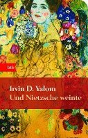 Irvin D. Yalom - Und Nietzsche weinte, Inbunden