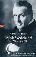 Anatol Regnier - Frank Wedekind, Häftad