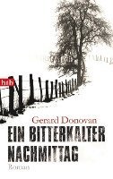 Gerard Donovan - Ein bitterkalter Nachmittag, Häftad