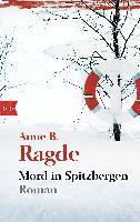 Anne B. Ragde - Mord in Spitzbergen, Häftad