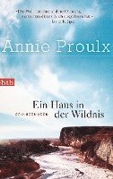 Annie Proulx - Ein Haus in der Wildnis, Häftad