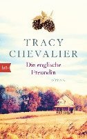 Tracy Chevalier - Die englische Freundin, Häftad