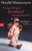 bokomslag Freuet Euch, Bernhard kommt bald!