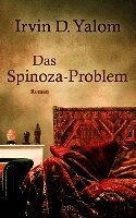 Irvin D. Yalom - Das Spinoza-Problem, Inbunden