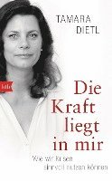 Die Kraft liegt in mir 1