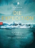 bokomslag Die Expedition. Eine Liebesgeschichte