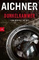 Bernhard Aichner - DUNKELKAMMER, Häftad