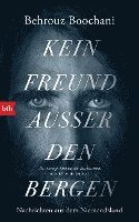 Behrouz Boochani, Omid Tofighian - Kein Freund außer den Bergen, Inbunden