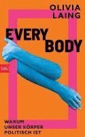 Olivia Laing - Everybody, Inbunden