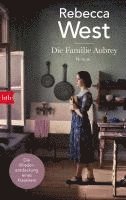 Rebecca West - Die Familie Aubrey, Inbunden
